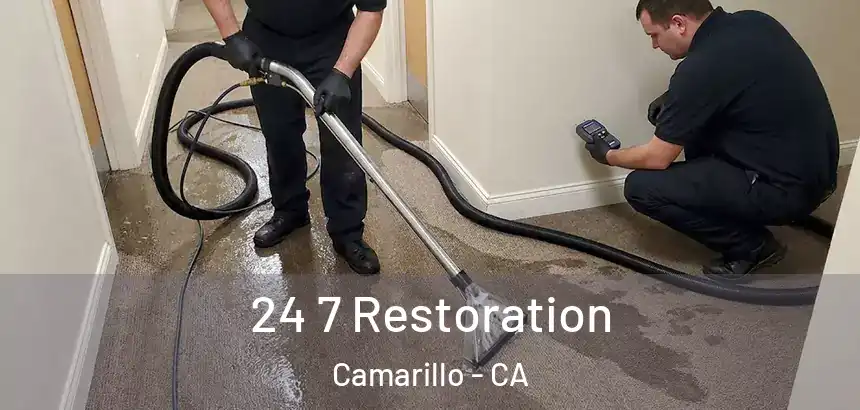  24 7 Restoration Camarillo - CA